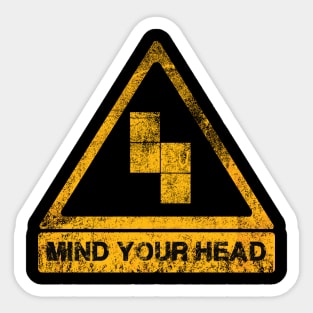 Mind Your Head Sticker